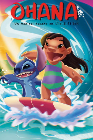 OHANA: ¡UN MUSICAL BASADO EN LILO Y STITCH!