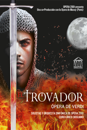 EL TROVADOR. ÓPERA DE VERDI