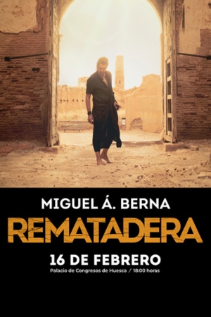 MIGUEL ÁNGEL BERNA:  "REMATADERA"