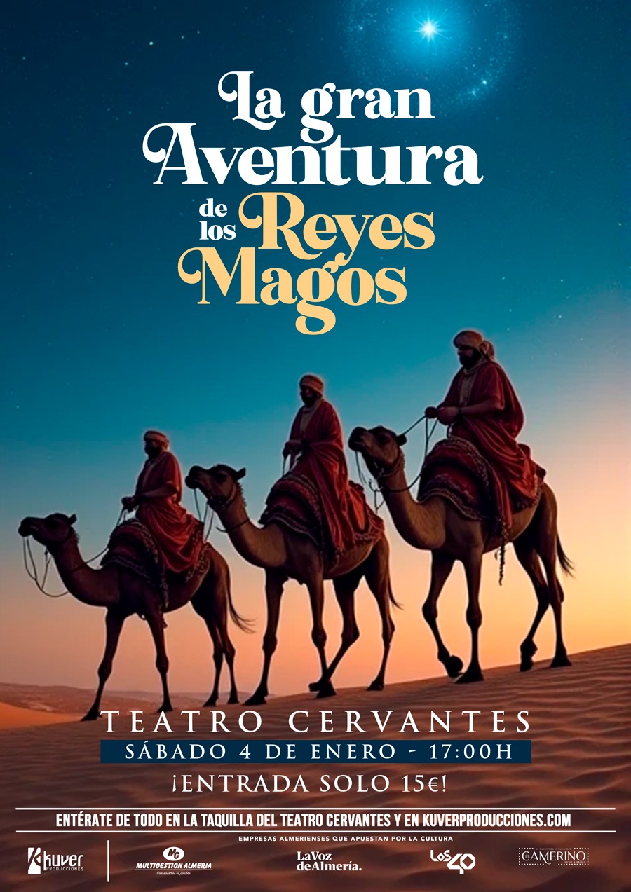 LA GRAN AVENTURA DE LOS REYES MAGOS.